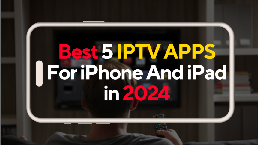 iptv apps for iphone
