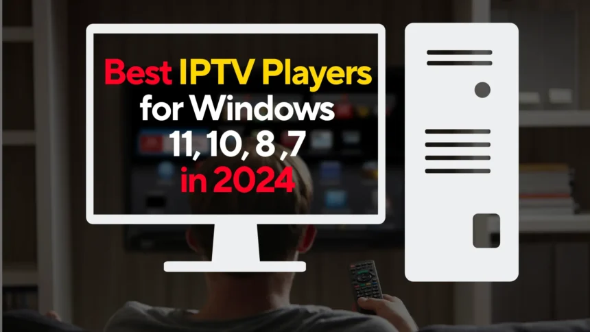 iptv players for windows